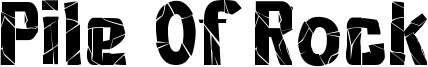 Pile Of Rock Font