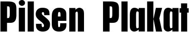 Pilsen Plakat Font