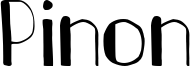 Pinon Font