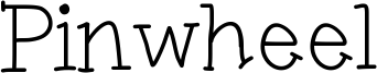 Pinwheel Font