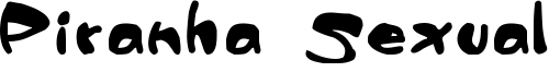 Piranha Sexual Font