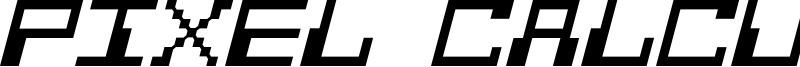 Pixel Calculon Italic.otf
