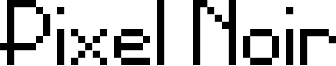 Pixel-Noir Skinny Short.ttf