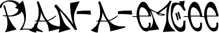 Plan-A-Emcee Font
