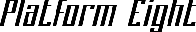 Platform Eight Font