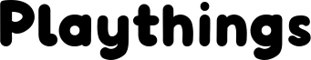 Playthings Font