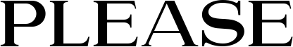 Please Font