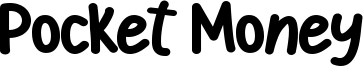 Pocket Money Font