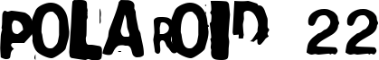 Polaroid 22 Font