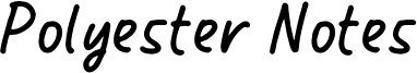 Polyester Notes Font