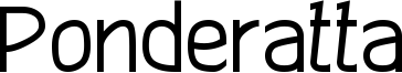 Ponderatta Font