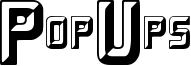 PopUps Font
