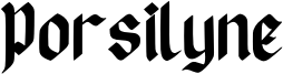 Porsilyne Font