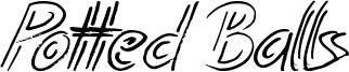 Potted Balls Font