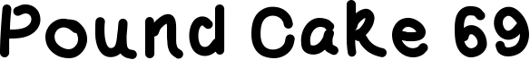 Pound Cake 69 Font