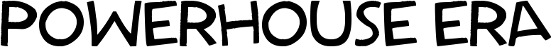 Powerhouse Era Font