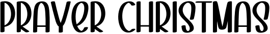 Prayer Christmas Font