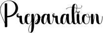 Preparation Font