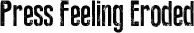 Press Feeling Eroded Font
