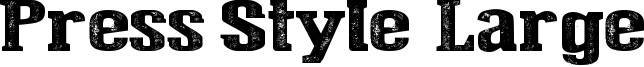 Press Style  Large Font