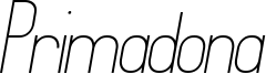 Primadona Italic.ttf