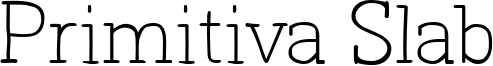 Primitiva Slab Font