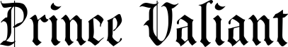 Prince Valiant Font