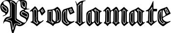 proclamate incised.ttf