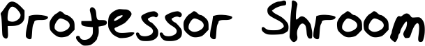 Professor Shroom Font