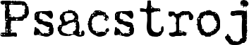 Psacstroj Font