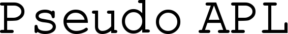 Pseudo APL Font