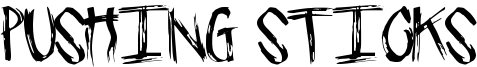 Pushing Sticks Font