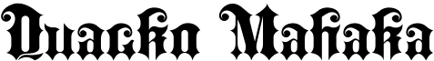 Quacko Mahaka Font