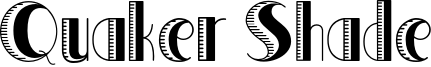 Quaker Shade Font
