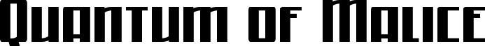 Quantum of Malice Font