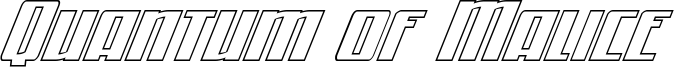 quantummaliceoutital.ttf