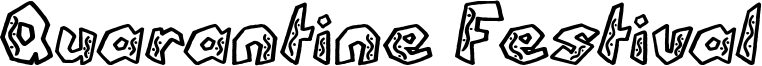 Quarantine Festival Font