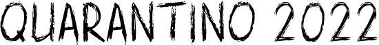 Quarantino 2022 Font