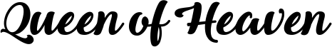 Queen of Heaven Font