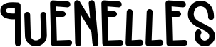 Quenelles Font