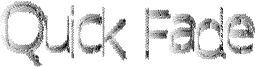 Quick Fade Font
