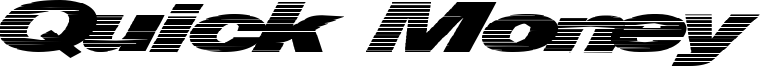 Quick Money Font