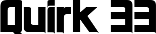 Quirk 33 Font