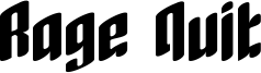 Rage Quit Font