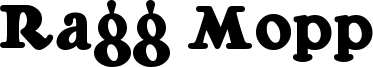 Ragg Mopp Font