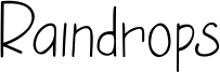 Raindrops Font