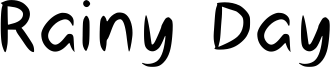 Rainy Day Font