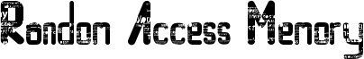 Random Access Memory Font
