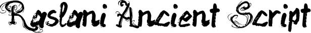 Raslani Ancient Script Font