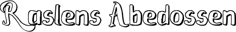 Raslens Abedossen Font